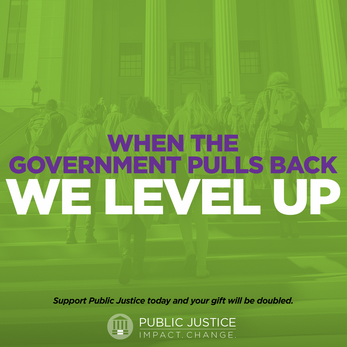 When Government Steps back, we level up - Support Public Justice